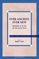 Ever Ancient, Ever New, Ernest L. Fortin 