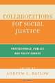 Collaborations for Social Justice, Andrew L. Barlow 