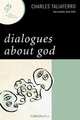 Dialogues about God, Charles C. Taliaferro 