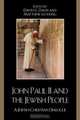 John Paul II and the Jewish People, David G. Dalin 
