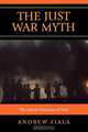 Just War Myth, Andrew Fiala 