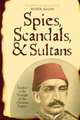 Spies, Scandals, and Sultans, Ibrahim Muwaylihi 