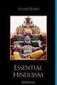 Essential Hinduism, Steven J. Rosen 