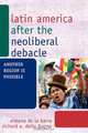 Latin America After the Neoliberal Debacle, Ximena De La Barra 