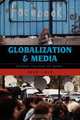 Globalization and Media, Jack Lule 