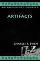 Artifacts, Charles Robin Ewen 