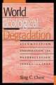 World Ecological Degradation, Sing C. Chew 