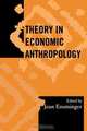 Theory in Economic Anthropology, Jean Ensminger 