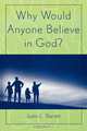Why Would Anyone Believe in God?, Justin L. Barrett 