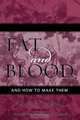 Fat and Blood, S. Weir Mitchell 