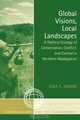 Global Visions, Local Landscapes, Lisa L. Gezon 