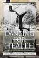 Dancing for Health, Judith Lynne Hanna 