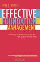Effective Foundation Management, Joel J. Orosz 