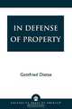 In Defense of Property, Gottfried Dietze 