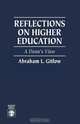 Reflections on Higher Education, Abraham L. Gitlow 