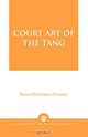 Court Art of the Tang, Patricia Eichenbaum Karetzky 