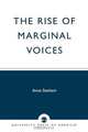The Rise of Marginal Voices, Anne Statham 