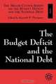 The Budget Deficit and the National Debt, 