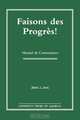 Faisons Des Progres!, John J. Janc 