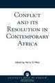Conflict and Its Resolution in Contemporary Africa, Harry G. West 