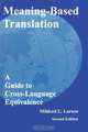Meaning-Based Translation, Mildred L. Larson 