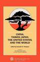 China, Taiwan, Japan, the United States and the World, Kenneth W. Thompson 