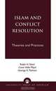 Islam and Conflict Resolution, Ralph H. Salmi 