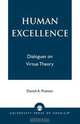 Human Excellence, Daniel A. Putman 