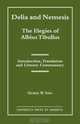 Delia and Nemesis - The Elegies of Albius Tibullus, George W. Shea 