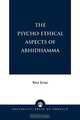 Psycho-Ethical Aspects of Abhidhamma, Rina Sircar 