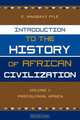 Introduction to the History of African Civilization, C. Magbaily Fyle 
