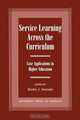 Service Learning Across the Curriculum, Steven J. Madden 