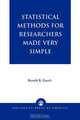 Statistical Methods for Researchers Made Very Simple, Ronald R. Gauch 