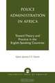 Police Administration in Africa, Second Edition, James S. E. Opolot 