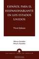 Espanol Para El Hispanohablante En Los Estados Unidos, Alfonso Gonzalez 