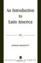 Introduction to Latin America, Erminio Braidotti 