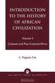 Introduction to the History of African Civilization, C. Magbaily Fyle 