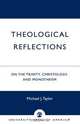 Theological Reflections, Michael J. Taylor 