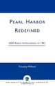 Pearl Harbor Redefined, Timothy Wilford 