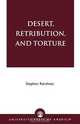 Desert, Retribution, and Torture, Stephen Kershnar 