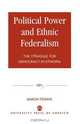 Political Power and Ethnic Federalism, Aaron Tesfaye 