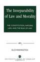 Inseparability of Law and Morality, Ellis Washington 