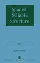 Spanish Syllable Structure, Karen Guffey 