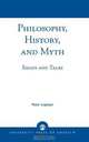 Philosophy, History, and Myth, Peter Loptson 
