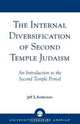 Internal Diversification of Second Temple Judaism, Jeff S. Anderson 