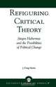 Refiguring Critical Theory, J. Craig Hanks 