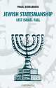 Jewish Statesmanship, Paul Eidelberg 