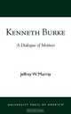 Kenneth Burke, Jeffrey W. Murray 