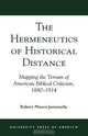 Hermeneutics of Historical Distance, Robert Moore-Jumonville 