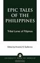 Epic Tales of the Philippines, Artemio R. Guillermo 